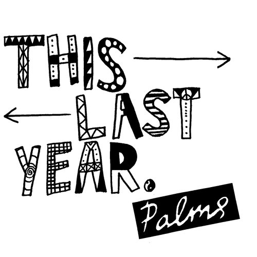 Palms_This Last Year